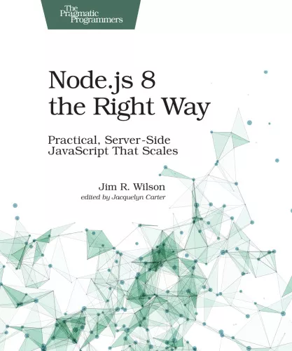 جلد کتاب Node.js 8 به روش درست: جاوااسکریپت کاربردی سمت سرور که مقیاسپذیر است